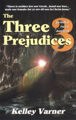 The Three Prejudices PB - Kelley Varner
